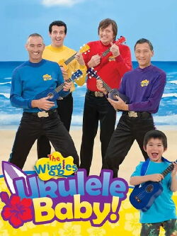 The Wiggles: Ukulele Baby! (2011)