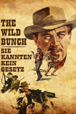 The Wild Bunch - Sie kannten kein Gesetz (1969)