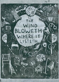 The Wind Bloweth Where It Listeth (2017)