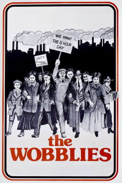 The Wobblies (1979)