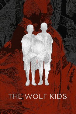 The Wolf Kids (2020)