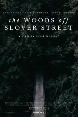 The Woods Off Slover Street (2019)