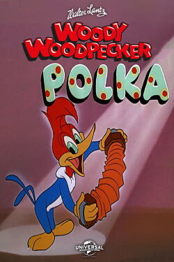 The Woody Woodpecker Polka (1951)