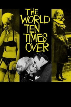 The World Ten Times Over (1963)