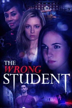 The Wrong Student (2017)