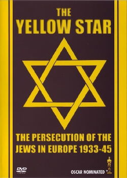The Yellow Star: The Persecution of the Jews in Europe - 1933-1945 (1981)