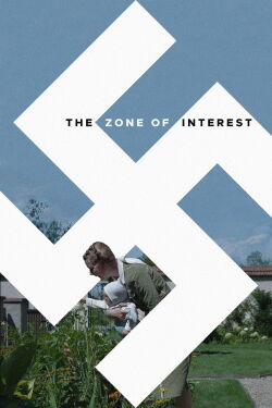 The Zone of Interest (2023)