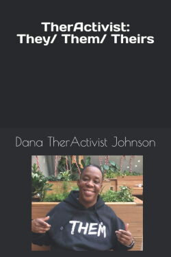 TherActivist: They/Them/Theirs (2021)