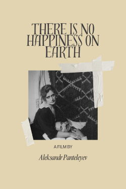 There Is No Happiness on Earth (1922)