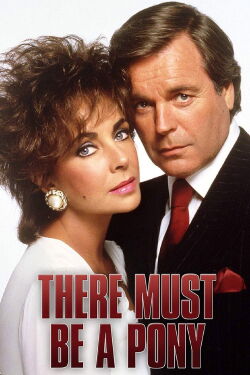 There Must Be a Pony (1986)