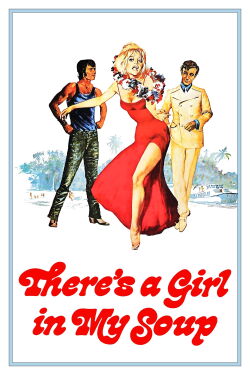 There's a Girl in My Soup (1970)