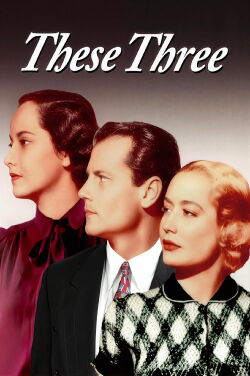 These Three (1936)
