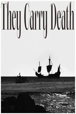 They Carry Death (2021)