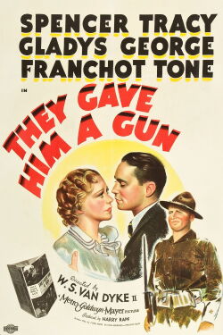 They Gave Him a Gun (1937)