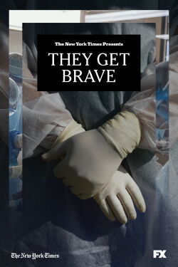 They Get Brave (2020)
