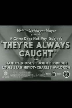 They're Always Caught (1938)