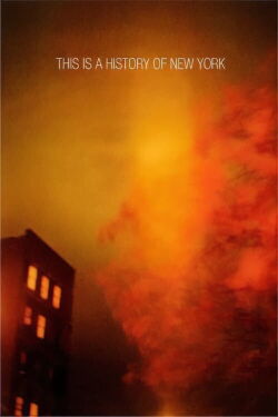 This Is a History of New York (1987)