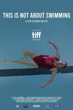 This is Not About Swimming (2023)