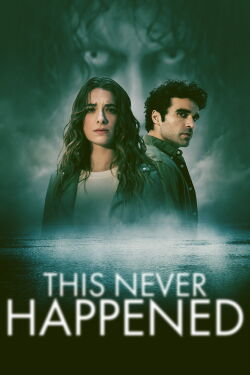 This Never Happened (2024)
