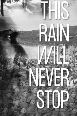 This Rain Will Never Stop (2022)