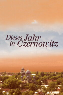 This Year in Czernowitz (2004)