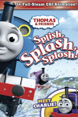 Thomas & Friends: Splish, Splash, Splosh! (2009)