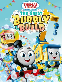 Thomas & Friends: The Great Bubbly Build (2023)