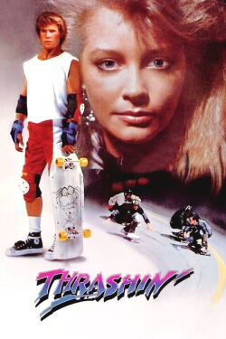 Thrashin' - Krieg der Kids (1986)