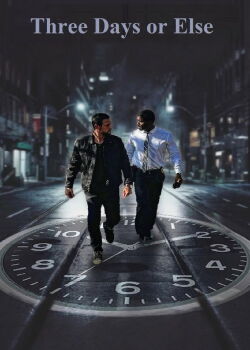 Three Days or Else (2024)