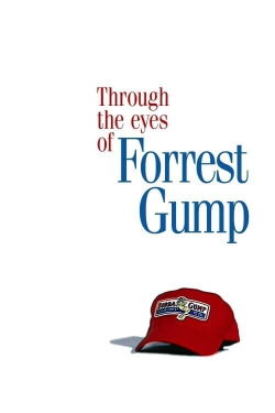 Through the Eyes of Forrest Gump (1994)