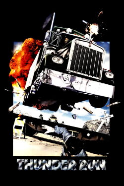 Thunder Run (1985)