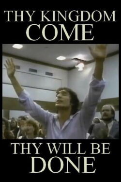 Thy Kingdom Come ... Thy Will Be Done (1988)