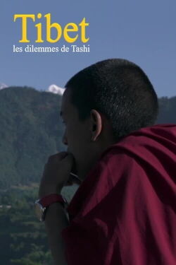 Tibet, les dilemmes de Tashi (2015)