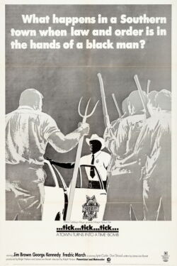 Tick… Tick… Tick et la violence explosa (1970)