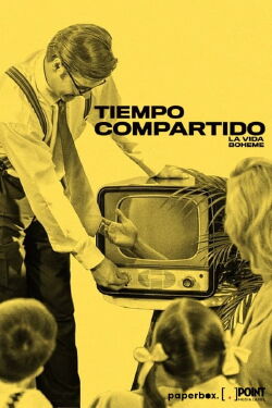 Tiempo Compartido con La Vida Bohème (2020)