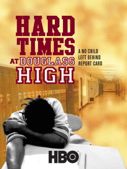 Tiempos Difíciles: En La Secundaria Douglass (2008)