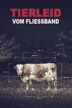 Tierleid vom Fließband (2023)