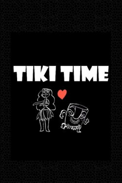 Tiki Time (2018)