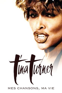 Tina Turner : Mes chansons, ma vie (2024)