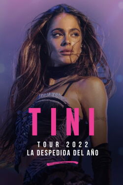 TINI Tour 2022 | Farewell of the Year (2022)