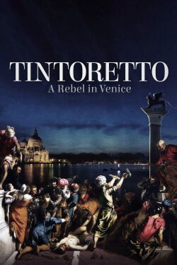 Tintoretto. Un rebelde en Venecia (2019)