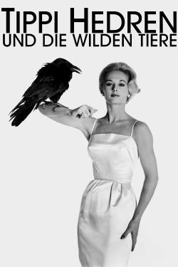 Tippi Hedren: The Birds and Other Wild Animals (2022)