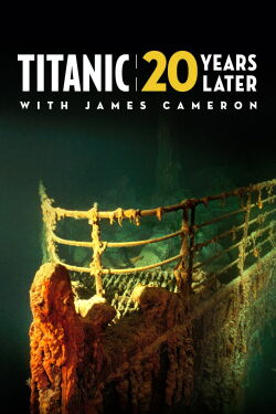 Titanic 20 ans d'un film culte (2017)