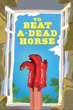 To Beat a Dead Horse (2024)
