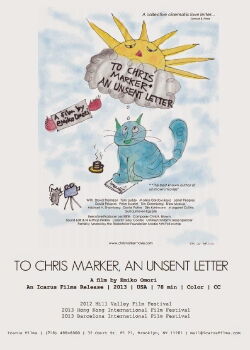 To Chris Marker, an Unsent Letter (2012)