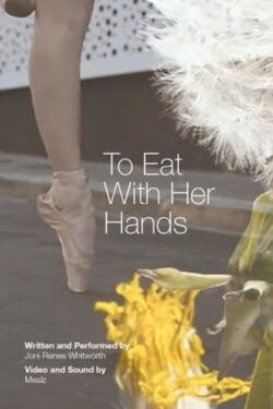 To Eat With Her Hands (2021)