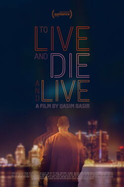 To Live And Die And Live (2025)