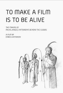 To Make a Film Is to Be Alive (1995)