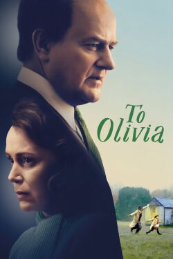 To Olivia (2021)