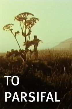 To Parsifal (1963)